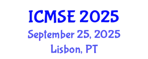 International Conference on Materials Science and Engineering (ICMSE) September 25, 2025 - Lisbon, Portugal