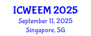 International Conference on Water, Energy and Environmental Management (ICWEEM) September 11, 2025 - Singapore, Singapore