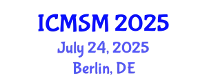 International Conference on Microelectronics and Semiconductor Manufacturing (ICMSM) July 24, 2025 - Berlin, Germany