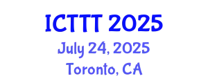 International Conference on Telecare, Telehealth and Telemedicine (ICTTT) July 24, 2025 - Toronto, Canada