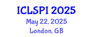 International Conference on Legal, Security and Privacy Issues (ICLSPI) May 22, 2025 - London, United Kingdom