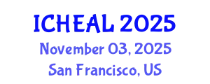 International Conference on Higher Education Administration and Leadership (ICHEAL) November 03, 2025 - San Francisco, United States