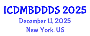 International Conference on Data Mining, Big Data, Database and Data System (ICDMBDDDS) December 11, 2025 - New York, United States