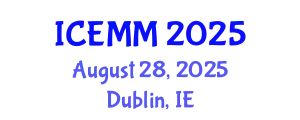 International Conference on Economy, Management and Marketing (ICEMM) August 28, 2025 - Dublin, Ireland