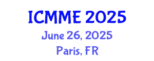 International Conference on Mechatronics and Manufacturing Engineering (ICMME) June 26, 2025 - Paris, France
