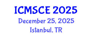 International Conference on Materials Science and Composite Engineering (ICMSCE) December 25, 2025 - Istanbul, Turkey