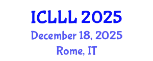 International Conference on Languages, Literature and Linguistics (ICLLL) December 18, 2025 - Rome, Italy