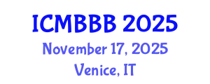 International Conference on Molecular Biology, Biochemistry and Biotechnology (ICMBBB) November 17, 2025 - Venice, Italy