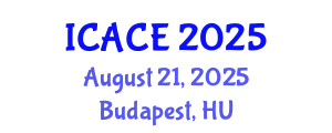 International Conference on Architectural and Civil Engineering (ICACE) August 21, 2025 - Budapest, Hungary