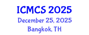 International Conference on Mathematics and Computational Science (ICMCS) December 25, 2025 - Bangkok, Thailand