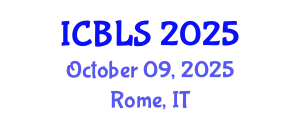 International Conference on Biological and Life Sciences (ICBLS) October 09, 2025 - Rome, Italy