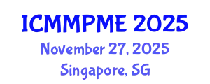 International Conference on Mining, Mineral Processing and Metallurgical Engineering (ICMMPME) November 27, 2025 - Singapore, Singapore