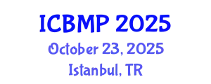 International Conference on Biophysics and Medical Physics (ICBMP) October 23, 2025 - Istanbul, Turkey