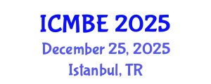International Conference on Medical and Biological Engineering (ICMBE) December 25, 2025 - Istanbul, Turkey