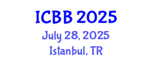 International Conference on Biofuels and Bioenergy (ICBB) July 28, 2025 - Istanbul, Turkey