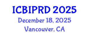 International Conference on Bronchology, Interventional Pulmonology and Respiratory Diseases (ICBIPRD) December 18, 2025 - Vancouver, Canada