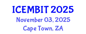 International Conference on Economics, Management of Business, Innovation and Technology (ICEMBIT) November 03, 2025 - Cape Town, South Africa