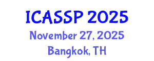 International Conference on Acoustics, Speech and Signal Processing (ICASSP) November 27, 2025 - Bangkok, Thailand