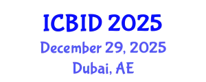 International Conference on Bacteriology and Infectious Diseases (ICBID) December 29, 2025 - Dubai, United Arab Emirates