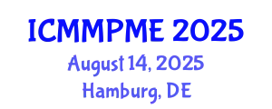 International Conference on Mining, Mineral Processing and Metallurgical Engineering (ICMMPME) August 14, 2025 - Hamburg, Germany