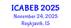 International Conference on Advances in Biomedical Engineering and Bioinformatics (ICABEB) November 24, 2025 - Reykjavik, Iceland
