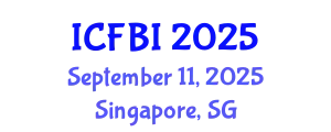 International Conference on Finance, Banking and Insurance (ICFBI) September 11, 2025 - Singapore, Singapore