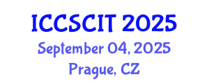 International Conference on Computer Science, Cybersecurity and Information Technology (ICCSCIT) September 04, 2025 - Prague, Czechia