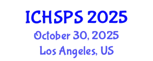 International Conference on Humanities, Social and Political Sciences (ICHSPS) October 30, 2025 - Los Angeles, United States