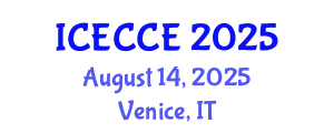 International Conference on Electronics, Computer and Communication Engineering (ICECCE) August 14, 2025 - Venice, Italy