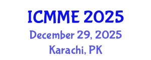 International Conference on Metallurgical and Materials Engineering (ICMME) December 29, 2025 - Karachi, Pakistan