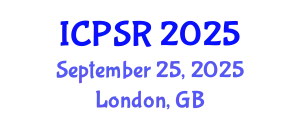 International Conference on Political Science Research (ICPSR) September 25, 2025 - London, United Kingdom