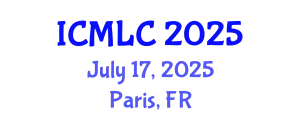 International Conference on Machine Learning and Cybernetics (ICMLC) July 17, 2025 - Paris, France