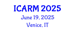 International Conference on Automation, Robotics and Mechatronics (ICARM) June 19, 2025 - Venice, Italy