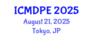 International Conference on Mechanical Design and Power Engineering (ICMDPE) August 21, 2025 - Tokyo, Japan