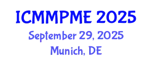 International Conference on Mining, Mineral Processing and Metallurgical Engineering (ICMMPME) September 29, 2025 - Munich, Germany