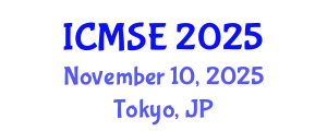 International Conference on Materials Science and Engineering (ICMSE) November 10, 2025 - Tokyo, Japan