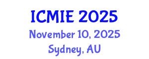 International Conference on Mechatronics, Manufacturing and Industrial Engineering (ICMIE) November 10, 2025 - Sydney, Australia