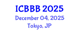 International Conference on Bioscience, Biotechnology, and Biochemistry (ICBBB) December 04, 2025 - Tokyo, Japan