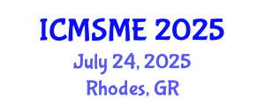 International Conference on Materials Science and Mechanical Engineering (ICMSME) July 24, 2025 - Rhodes, Greece