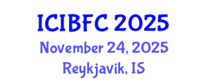 International Conference on Islamic Banking, Finance and Commerce (ICIBFC) November 24, 2025 - Reykjavik, Iceland