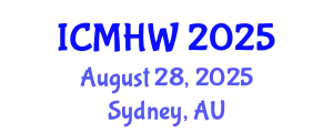 International Conference on Mental Health and Wellness (ICMHW) August 28, 2025 - Sydney, Australia