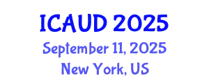 International Conference on Architectural and Urban Design (ICAUD) September 11, 2025 - New York, United States
