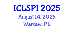 International Conference on Legal, Security and Privacy Issues (ICLSPI) August 14, 2025 - Warsaw, Poland