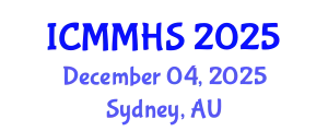 International Conference on Medical, Medicine and Health Sciences (ICMMHS) December 04, 2025 - Sydney, Australia