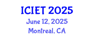 International Conference on Information Engineering and Technology (ICIET) June 12, 2025 - Montreal, Canada