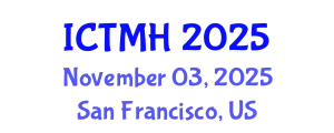 International Conference on Trauma and Mental Health (ICTMH) November 03, 2025 - San Francisco, United States