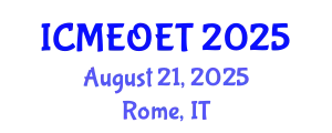 International Conference on Music Education and Online Education Technologies (ICMEOET) August 21, 2025 - Rome, Italy