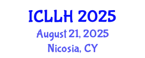 International Conference on Law, Literature and Humanities (ICLLH) August 21, 2025 - Nicosia, Cyprus