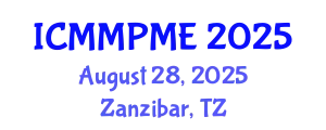 International Conference on Mining, Mineral Processing and Metallurgical Engineering (ICMMPME) August 28, 2025 - Zanzibar, Tanzania