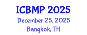 International Conference on Biophysics and Medical Physics (ICBMP) December 25, 2025 - Bangkok, Thailand